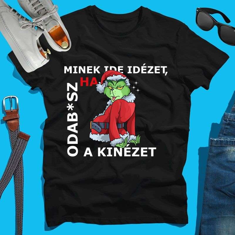 Férfi póló Minek ide idézet