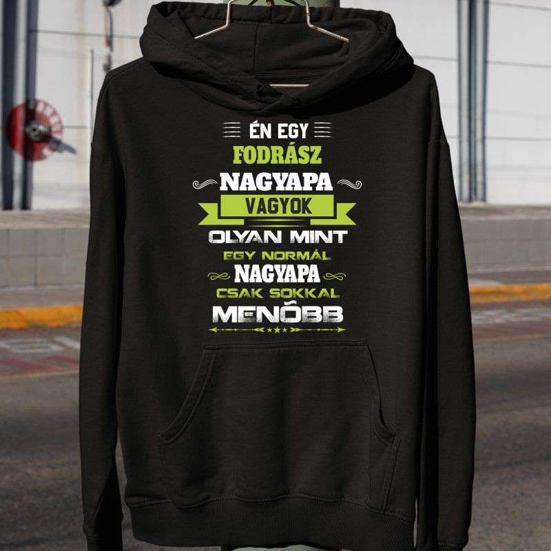 Férfi Kapucnis Pulcsi Én egy fodrász papa vagyok