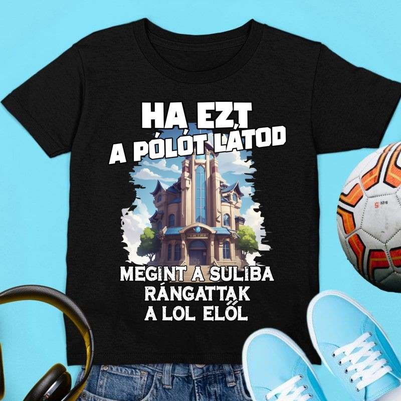 Gyerek póló Ha ezt a pólót látod