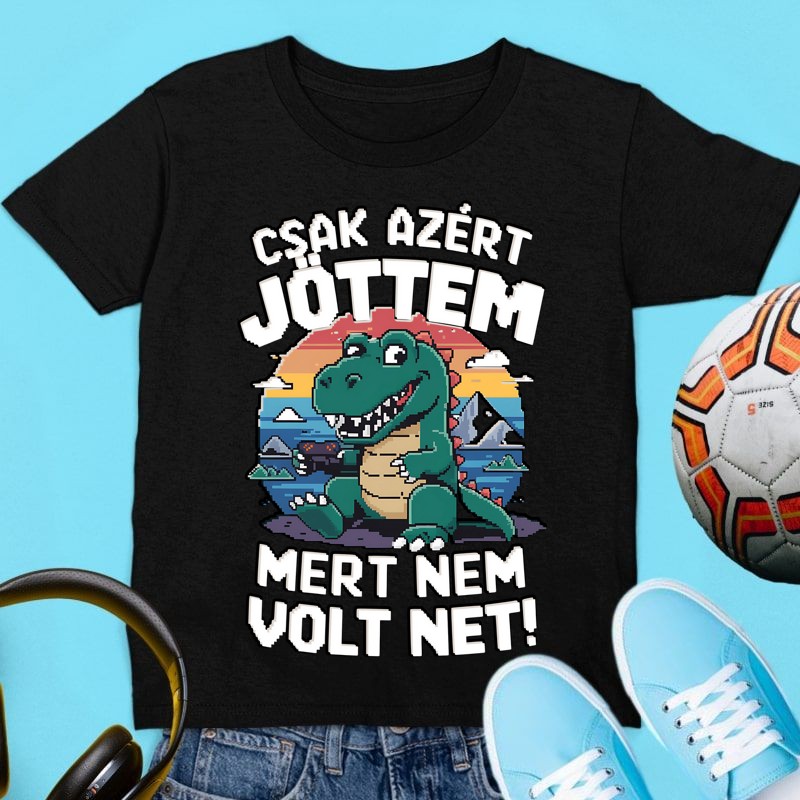 Gyerek póló Csak azért jöttem mert nem volt net pixel