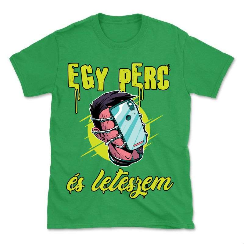 Gyerek póló EGY PERC ÉS LETESZEM