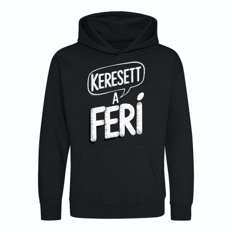 Gyerek kapucnis pulcsi Keresett a feri