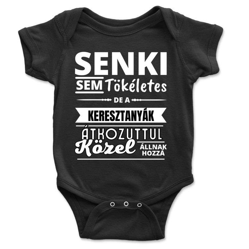 Baba body SENKI SEM TÖKÉLETES DE  KERESZTANYÁK