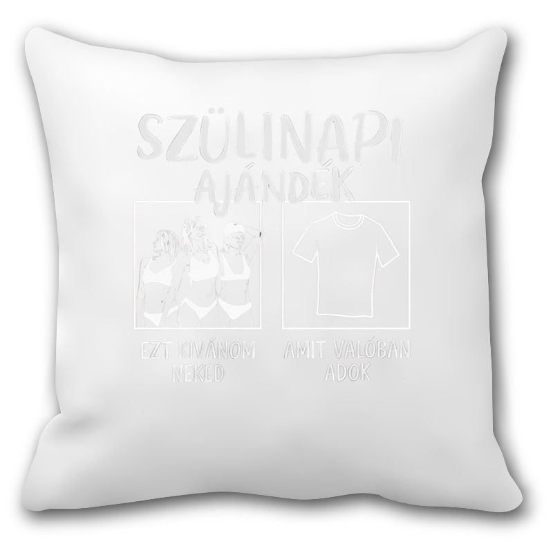 Párna Szülinapi ajándék