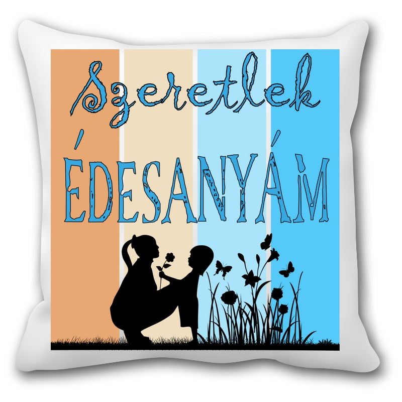 Párna Szeretlek édesanyám