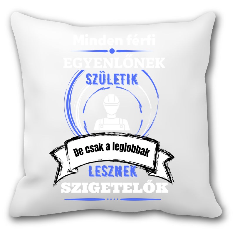 Párna A legjobbak lesznek SZIGETELŐ