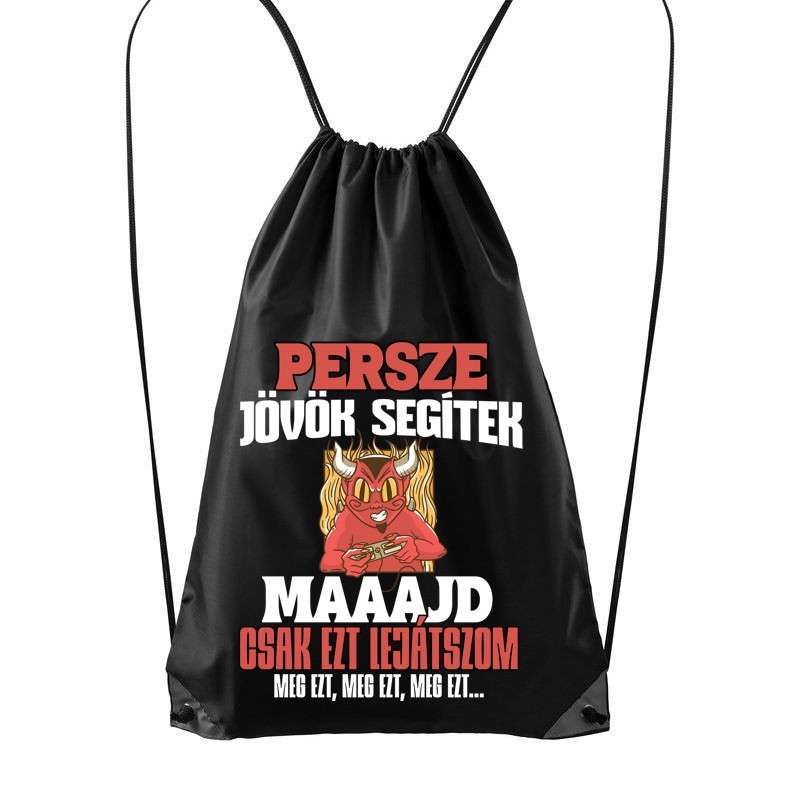 Hátizsák PERSZE JÖVÖK SEGÍTEK CSAK MEG EZT MEG EZT
