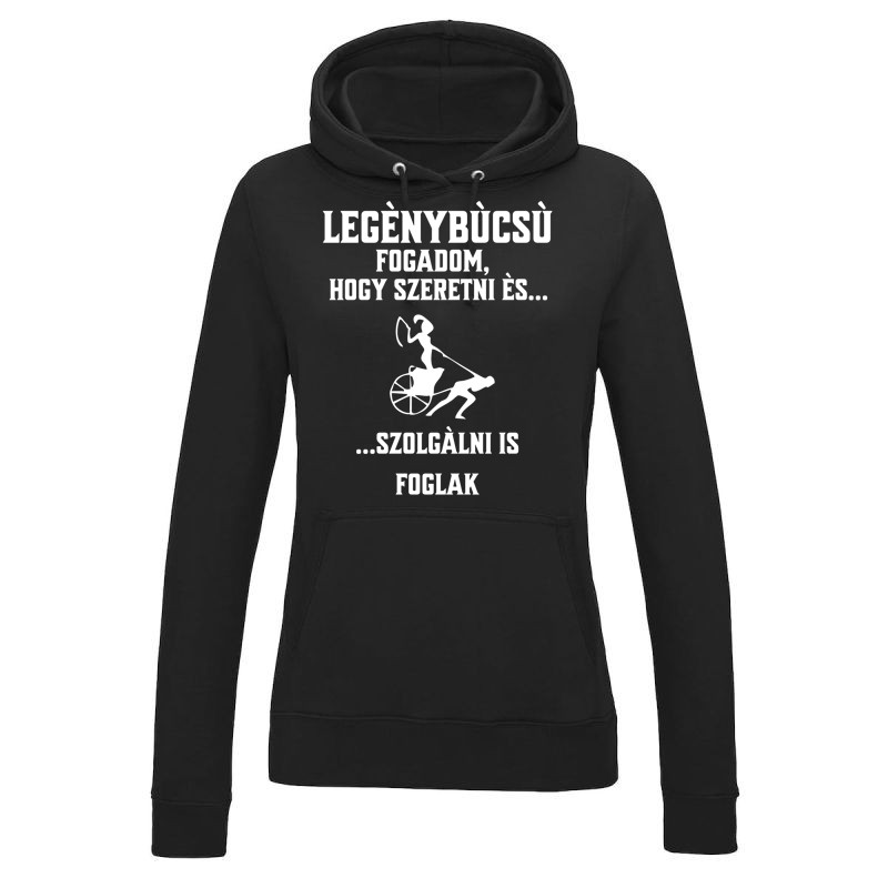 Női kapucnis pulóver Legénybúcsú fogadalom