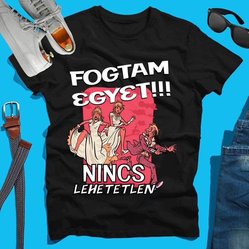 Férfi póló FOGTAM EGYET lánybúcsú