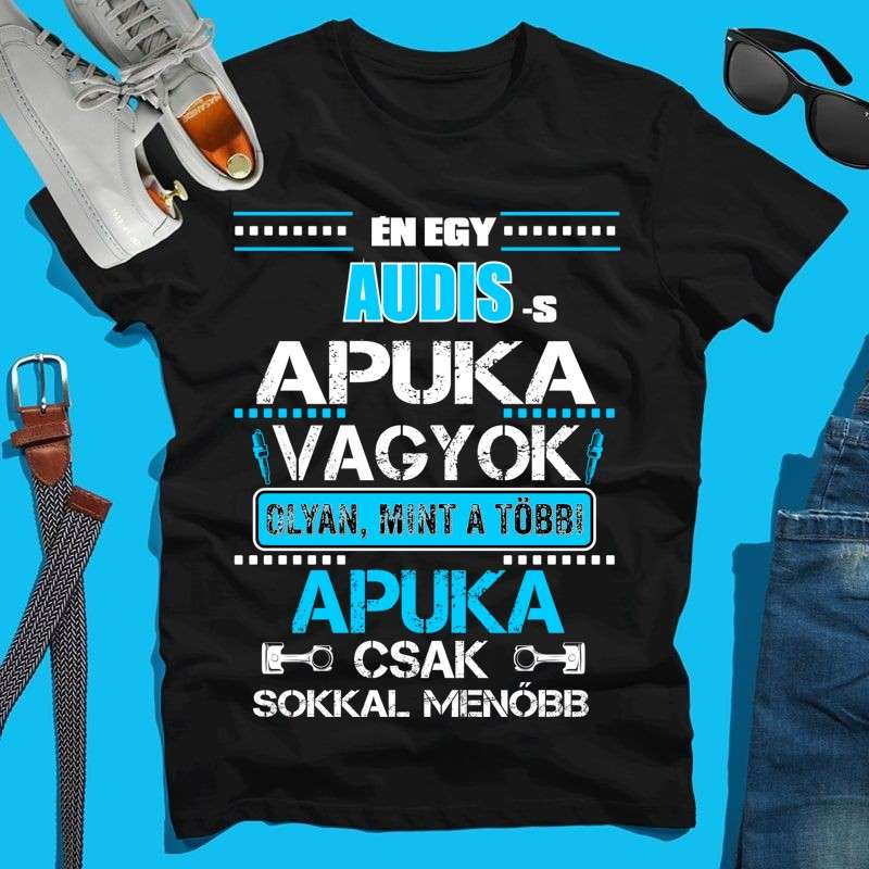 Férfi póló Audis apuka