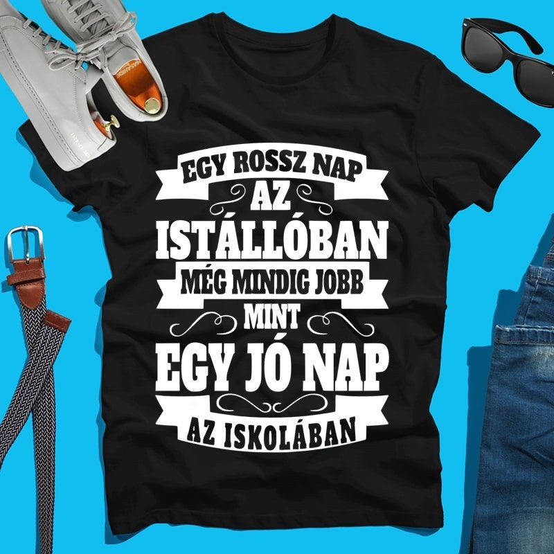 Férfi póló Egy rossz nap istálló