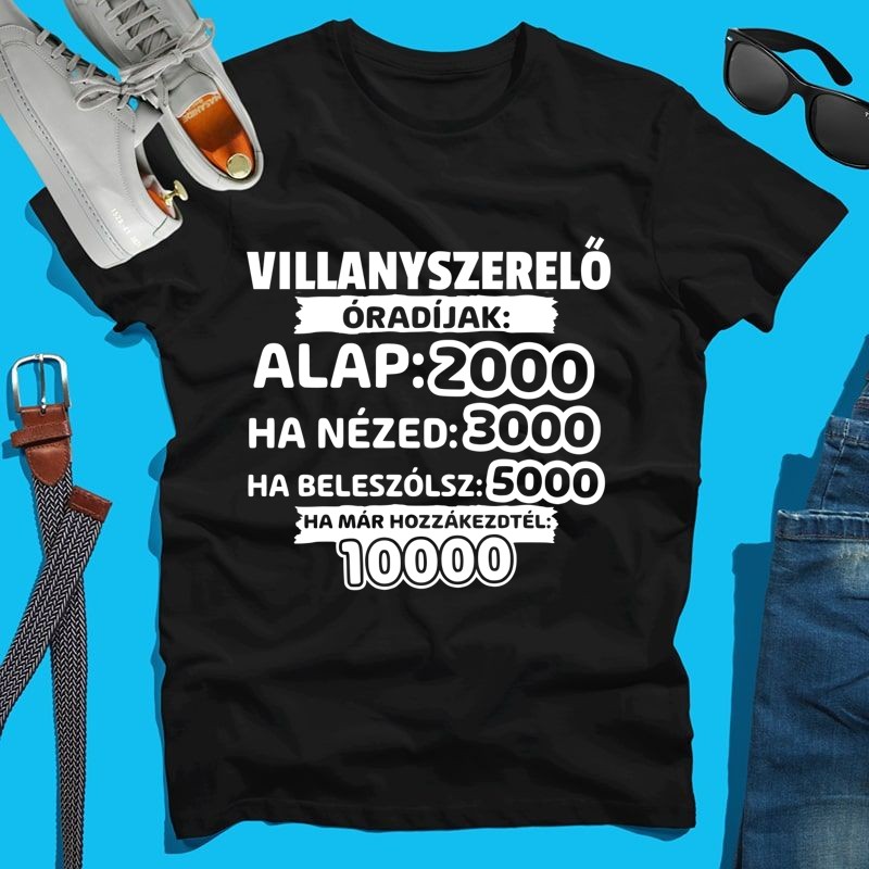 Férfi póló VILLANYSZERELŐ ÓRADÍJAK