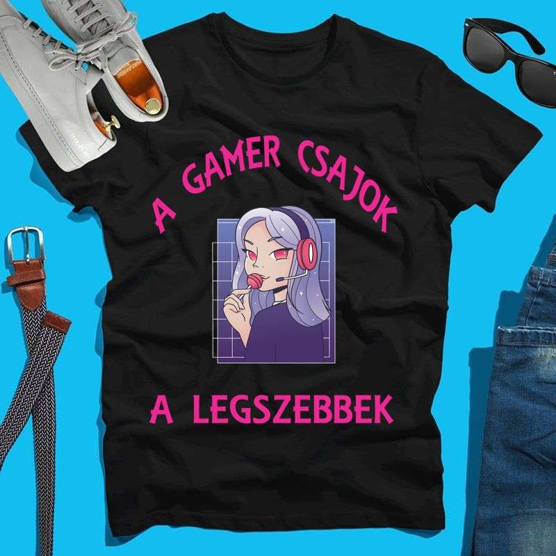 Férfi póló A gamer csajok a legszebbek