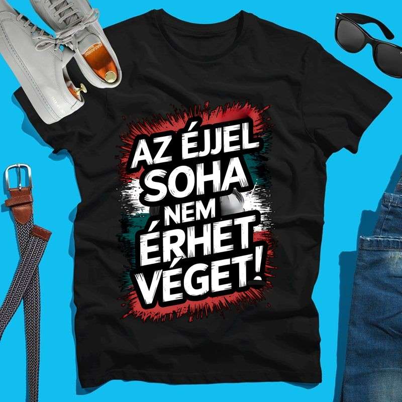 Férfi póló Az éjjel soha nem érhet véget