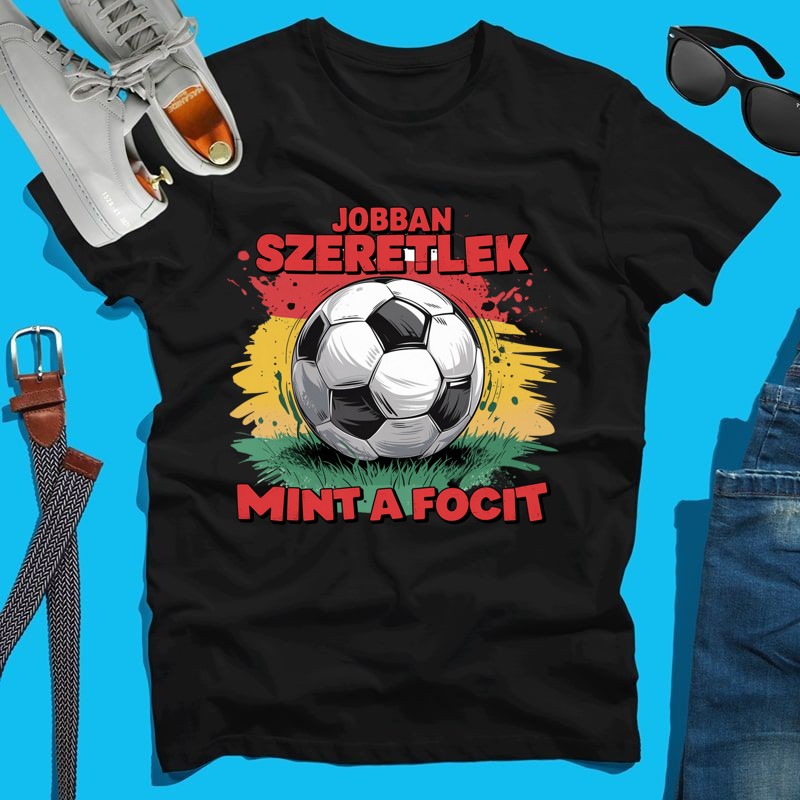 Férfi póló Jobban szeretlek mint a focit