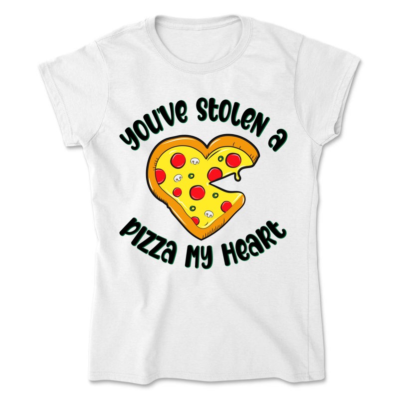 Női póló You've Stolen a Pizza My Heart