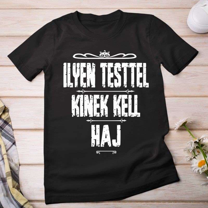 Női póló ilyen testtel kinek kell haj