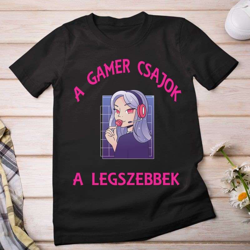 Női póló A gamer csajok a legszebbek