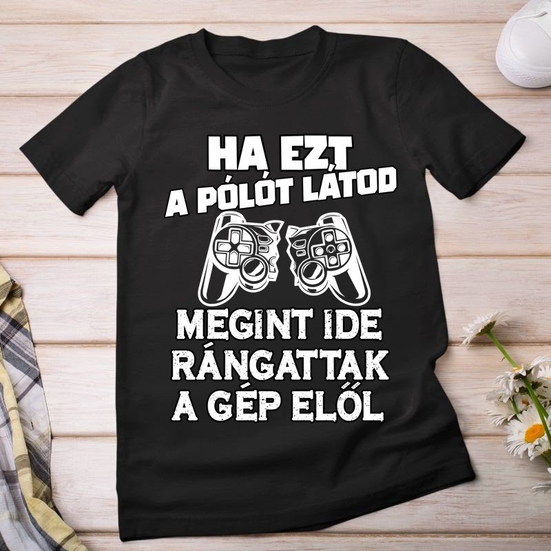 Női póló Ha ezt a pólót látod