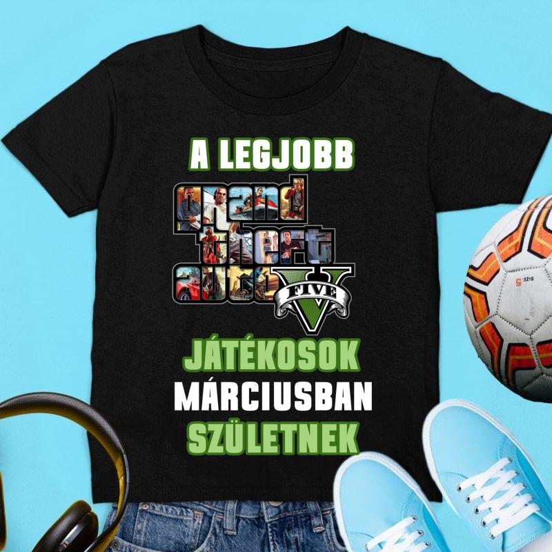 Gyerek póló A legjobb gta játékosok , születésnapi /bármilyen hónap kérhető/