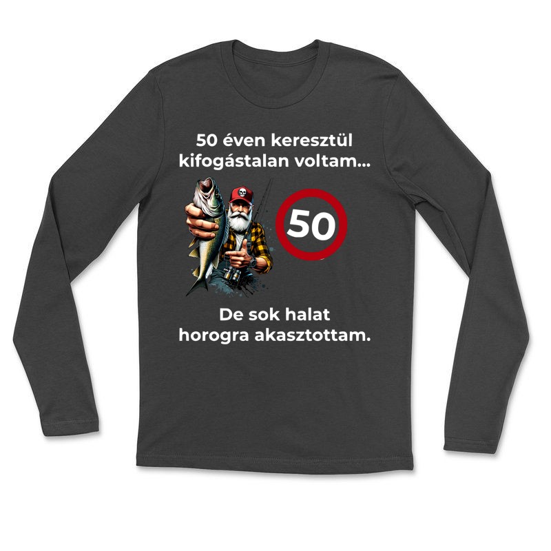 Hosszú ujjú póló (unisex) Kifogástalan voltam Születésnapi horgász