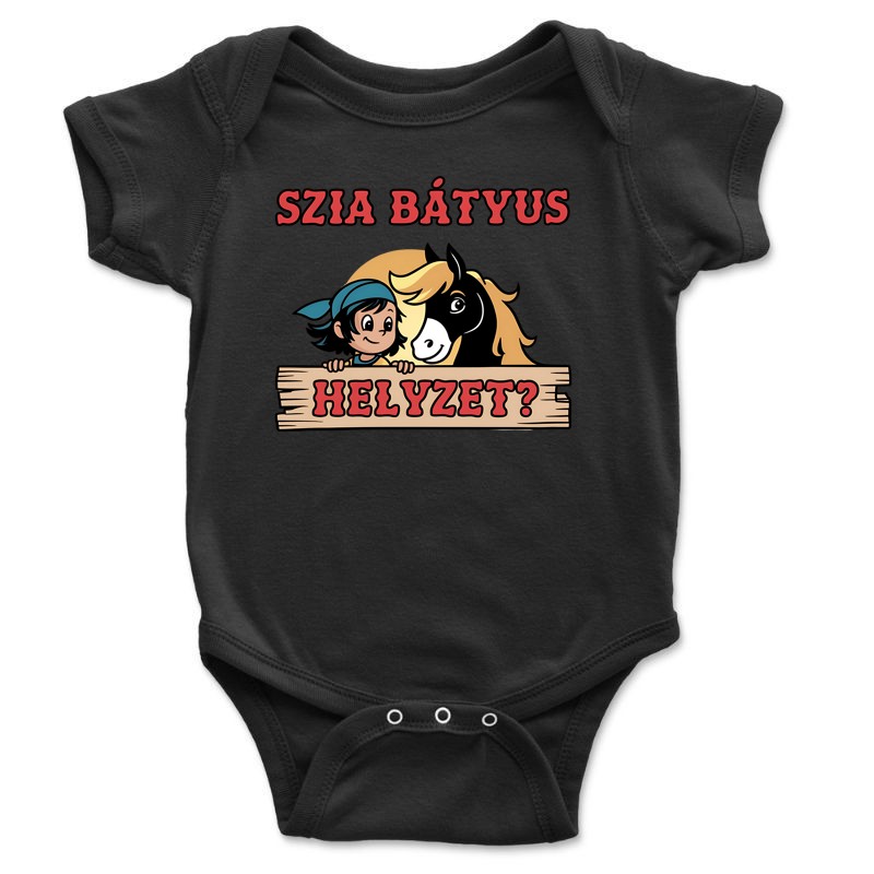 Baba body Szia bátyus helyzet?