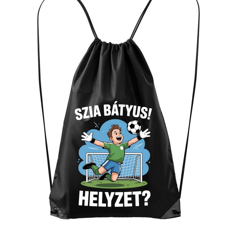 Hátizsák Szia Bátyus helyzet? focis