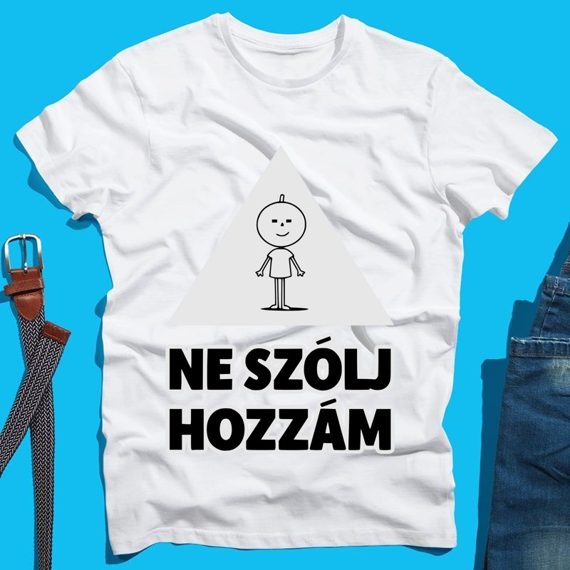 Férfi póló Ne szólj hozzám