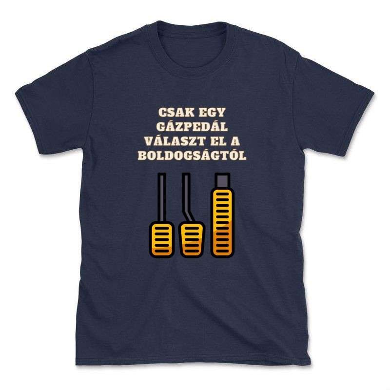 Férfi póló Csak egy gázpedál