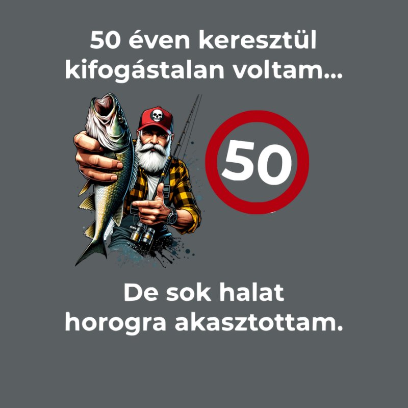 Kifogástalan voltam Születésnapi horgász