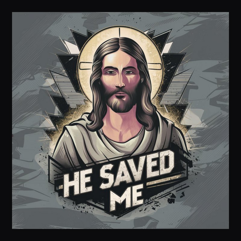 He saved me