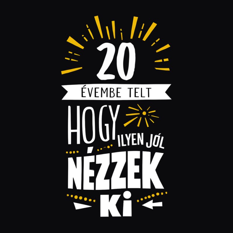 20 évembe telt