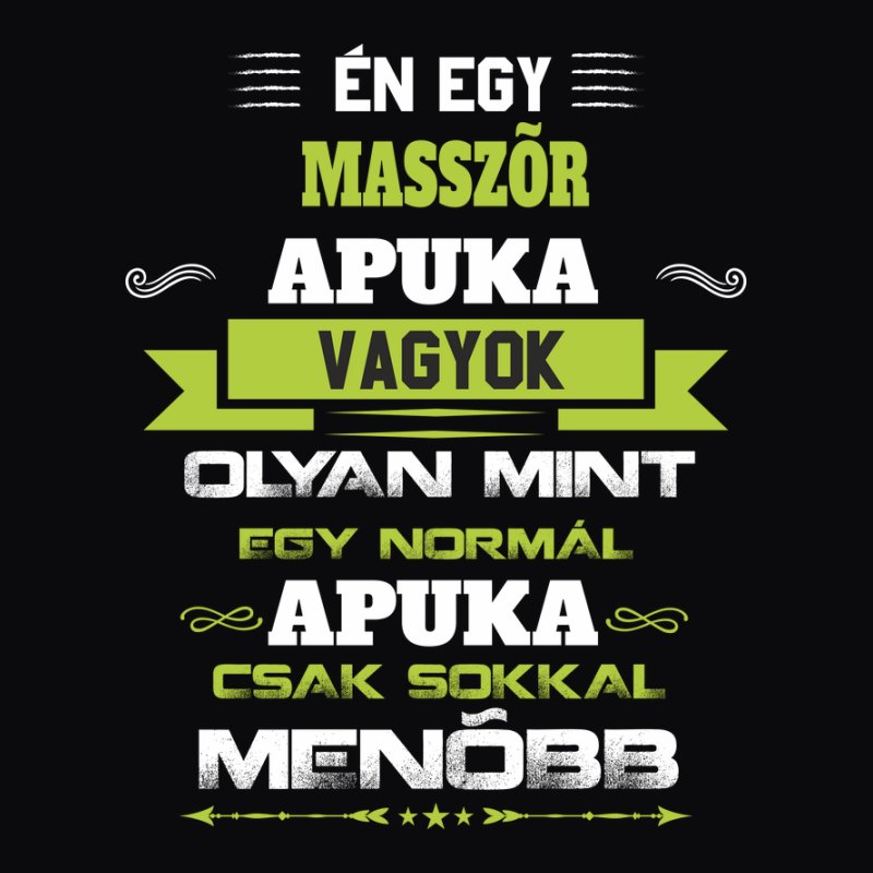 Én egy masszőr apa vagyok