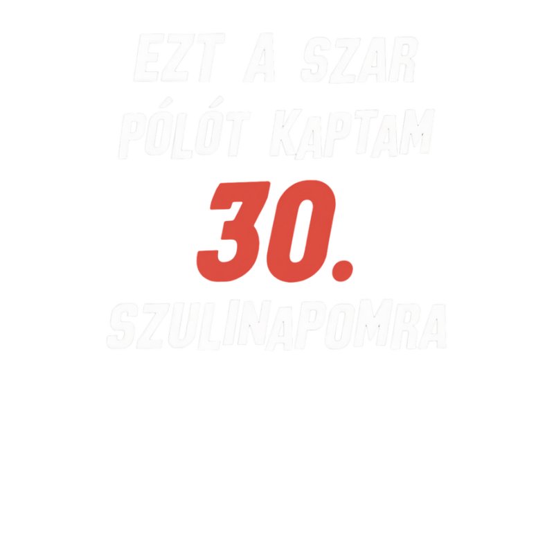 Ezt a szar pólót kaptam