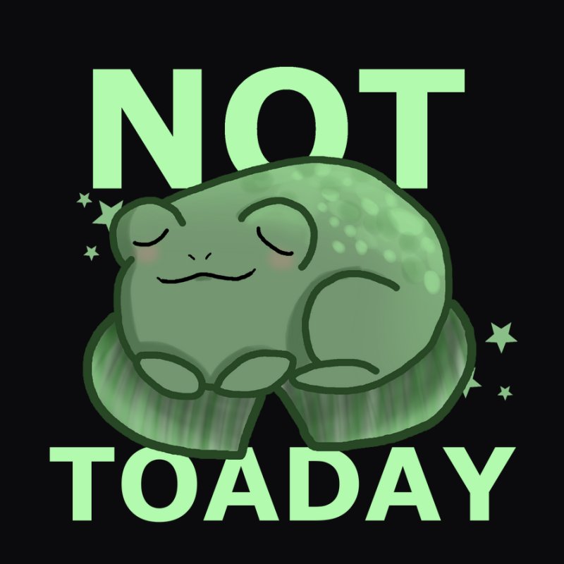 Not toad-day