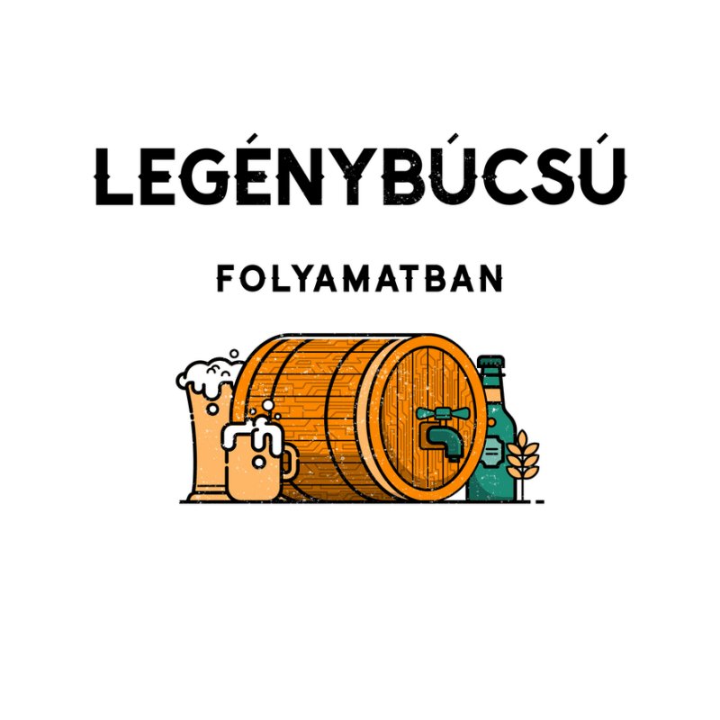 Legénybúcsú folyamatban