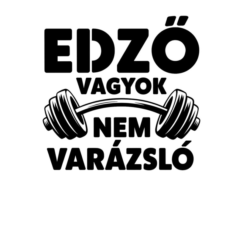 Edző vagyok nem varázsló