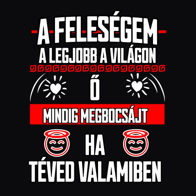 A feleségem a legjobb