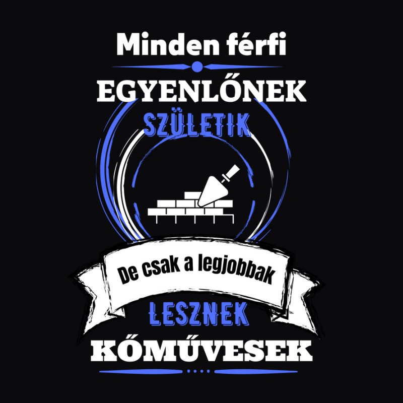 A legjobbak lesznek Kőműves