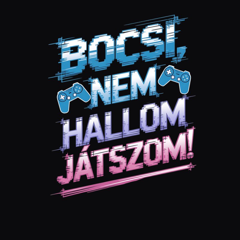 Bocsi nem hallom