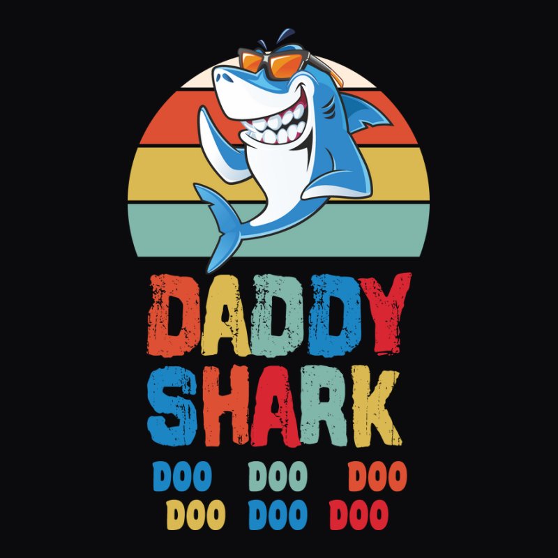 DADDY SHARK DOO DOO