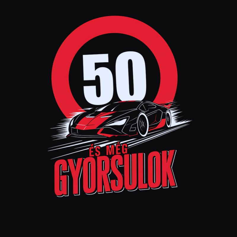 50 és még gyorsulok