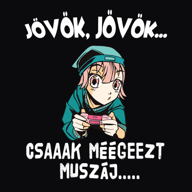 Jövök jövök csak még