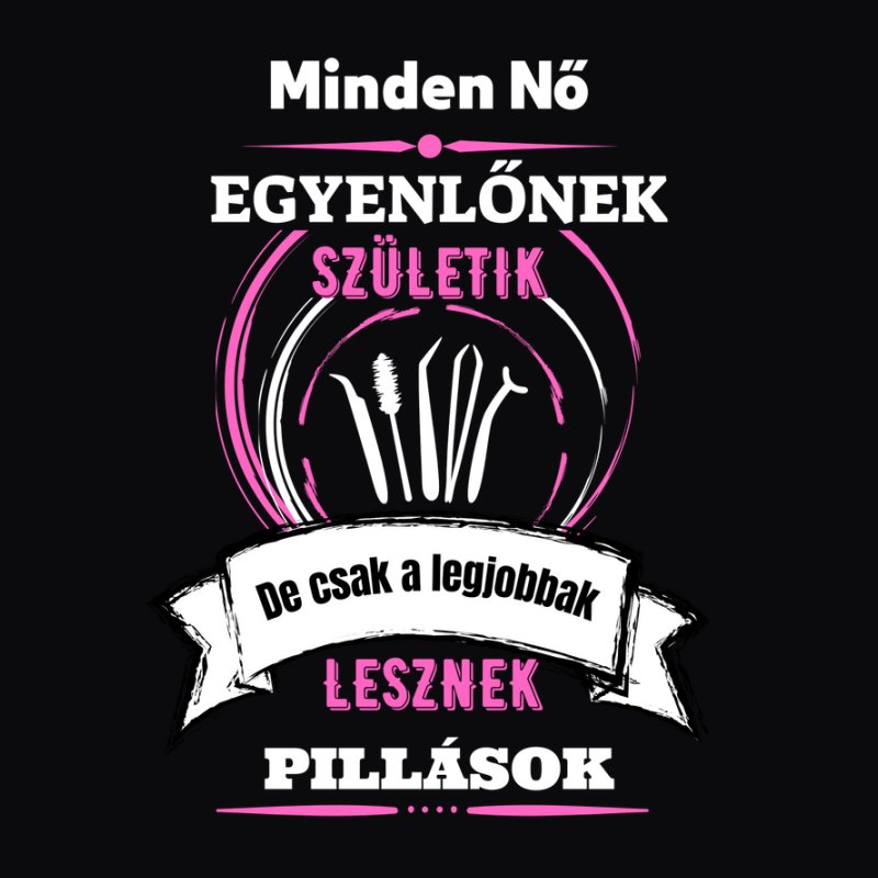 A legjobbak lesznek pillások