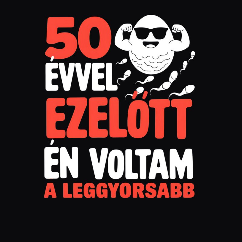 évvel ezelőtt én voltam a leggyorsabb