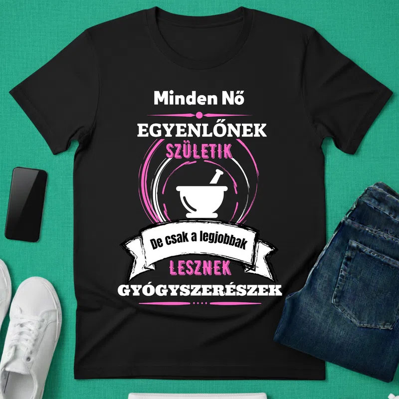 A legjobbak lesznek GYÓGYSZERÉSZEK (2) Foglalkozások - Férfi póló - Fekete - Foglalkozások - Gyógyszerész