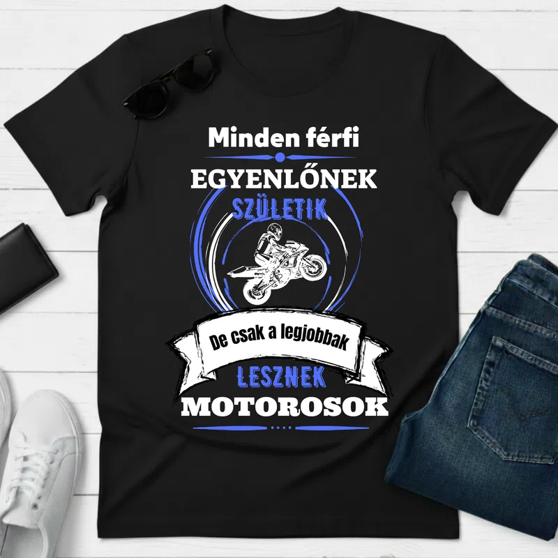 A legjobbak lesznek MOTOROS Járművek - Férfi póló - Fekete - Járművek - Motor