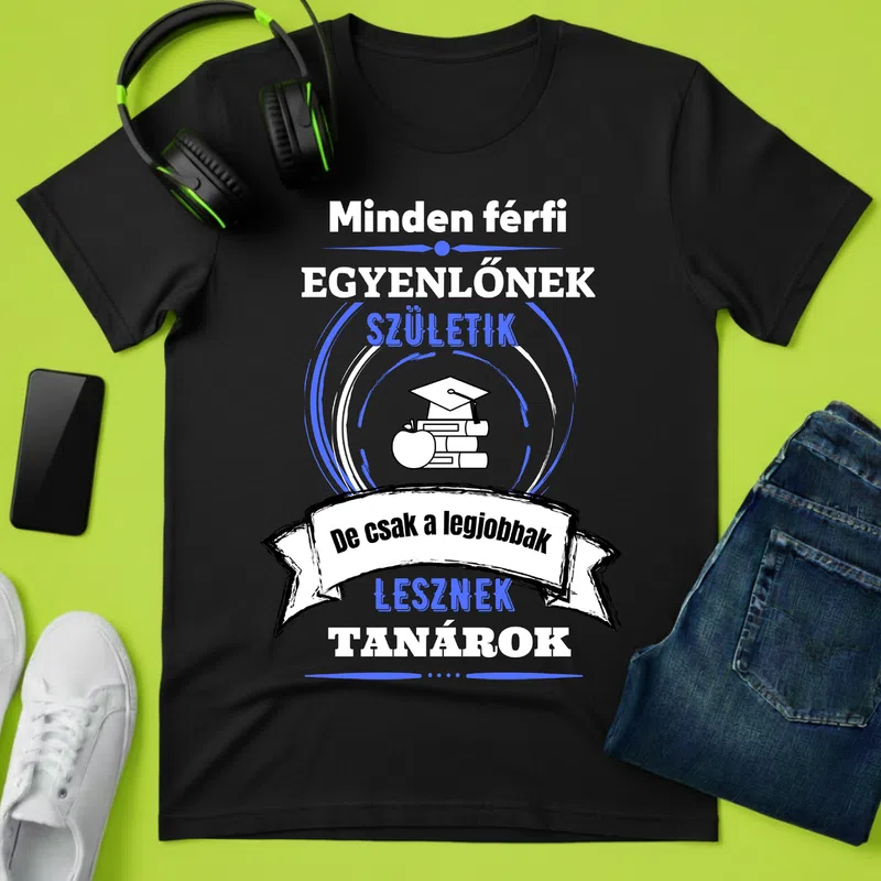 A legjobbak lesznek TANÁROK Foglalkozások - Férfi póló - Fekete - Foglalkozások - Tanár