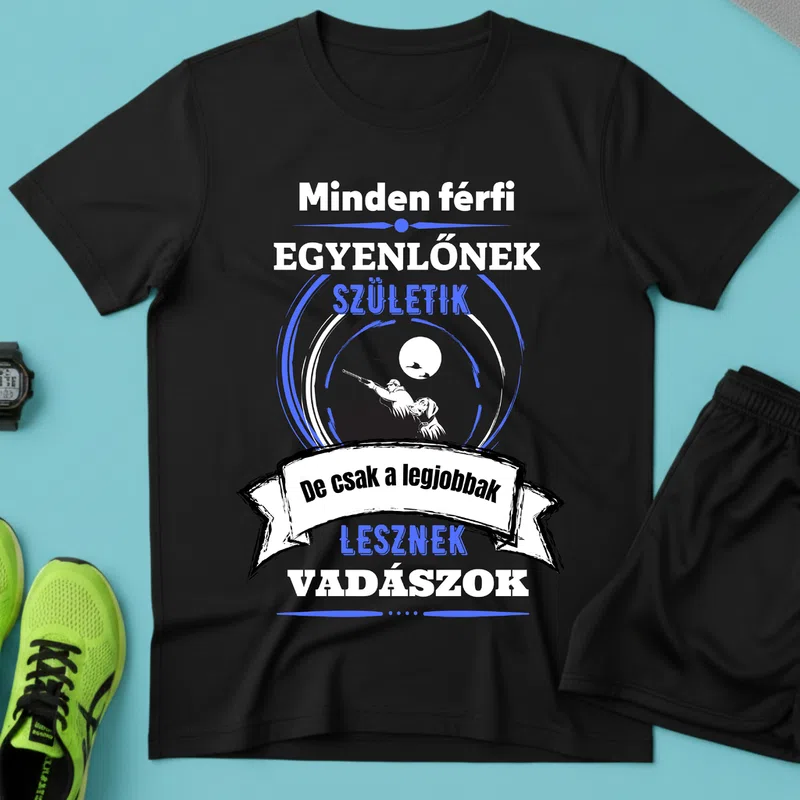 A legjobbak lesznek VADÁSZOK Hobbi - Férfi póló - Fekete - Hobbi - Vadászat