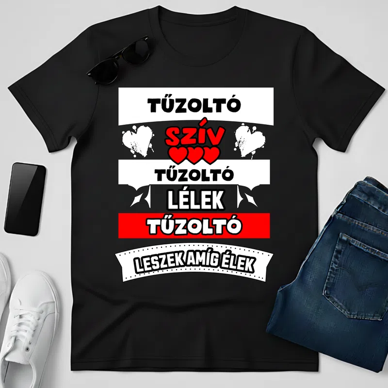 TŰZOLTÓ SZÍV LÉLEK Foglalkozások - Férfi póló - Fekete - Foglalkozások - Tűzoltó